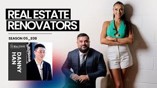 Real Estate Renovators with  Danny Han & Liam Carrington