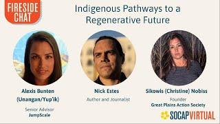 SOCAP Virtual - Indigenous Pathways to a Regenerative Future