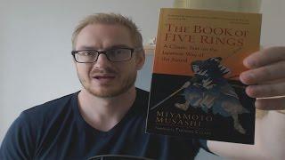 The Book of Five Rings by Miyamoto Musashi Book Review - What Can We Learn From the Way of the Sword