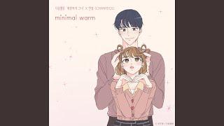 minimal warm (She is My Type X CHANYEOL) (minimal warm (취향저격 그녀 X 찬열))