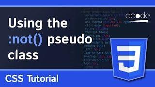 Using the :not() pseudo-class - CSS Tutorial