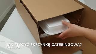 Jak złożyć skrzynkę cateringową? Paxit