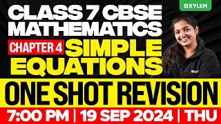 Class 7 CBSE Maths - Chapter 4: Simple Equations - One Shot Revision | Xylem Class 7 CBSE