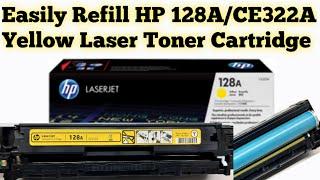 How to Refill HP 128A Yellow/CE322A Toner Cartridge Easily without any Tool