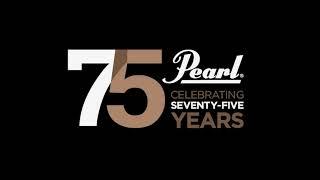PEARL DRUMS • Celebrating 75 Years