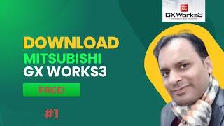 GX Works3 Tutorial 1 - DOWNLOAD Mitsubishi GX Works3 PLC Programming Software WITH LICENSE FOR FREE!