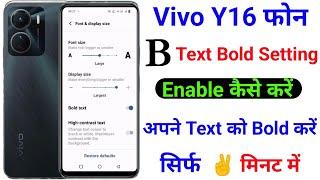 Vivo Y16 Text Bold Kaise Kare । How To Text Bold Setting On Vivo Y16 । Akhilesh Tech Official