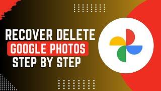 How To Recover Deleted Photos From Google Photos !