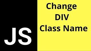 JavaScript - How To Change Element Class Name In JS  [ with source code ]