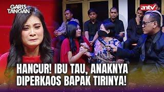 HANCUR HATI IBU, TAU GADISNYA UDAH GAK PER4WAN! | Garis Tangan ANTV Eps 14 (FULL)