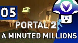 [Vinesauce] Vinny - Portal 2: A Minuted Millions Mod (part 5)