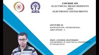 Lecture 49: Background: Operational Amplifiers - I