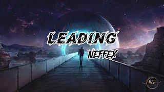 LEADING  - NEFFEX (Lyrics)