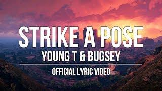 Young T & Bugsey ft. Aitch - Strike A Pose [Official Lyric Video]