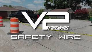 Firewire LEDs Safety Wire V2 Product Launch