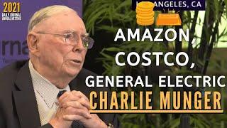 Charlie Munger on Amazon, Costco and General Electric. | Daily Journal 2021【C:C.M Ep.141】