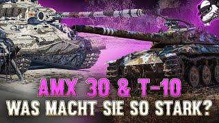 AMX 30 & T-10: Was macht sie so stark? [World of Tanks - Gameplay - Deutsch]