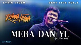 Rhoma Irama - Mera Dan Yu (Official Audio & Lyric)