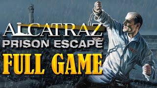 Alcatraz: Prison Escape - Full Game Walkthrough