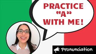 HOW TO PRONOUNCE Italian vowel “A” correctly | LEARN ITALIAN