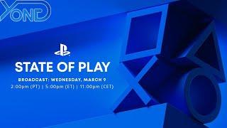 PlayStation State Of Play | March 9, 2022 - Live Reaction With YongYea