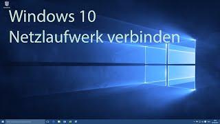 Windows 10 - Netzlaufwerk verbinden