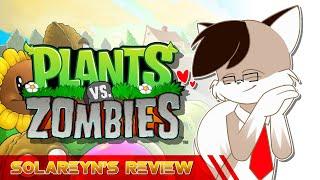 Solareyn's Review - Plants VS Zombies