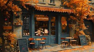 Autumn Lofi VibesCozy Cafe ShopChill Lofi Hip Hop Mix - Beats to Work/Relax/StudyLofi Coffee ️