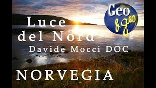 NORVEGIA LA LUCE DEL NORD di Davide Mocci DOC RAI GEO - RAI PLAY - Scopri la NORVEGIA centro nord