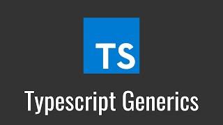 Typescript Generics Tutorial