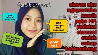 Alasan Aku MASIH Pakai HP untuk ngeyoutube? | Khairunnisa Adlina