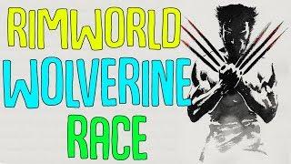 Wolverine in Rimworld! Logann Race! Rimworld Mod Showcase