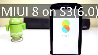 Install MIUI 8 on Samsung Galaxy S3