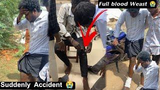 Enakku Accident agidu fam ehh |full bloos weast|SOF🩷