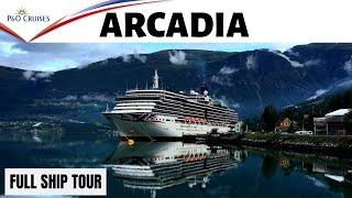 P&O Arcadia Ship Tour - A full ship tour of Arcadia