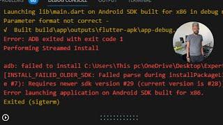 Flutter Run Failure [INSTALL_FAILED_OLDER_SDK] Requires newer sdk version #29(current version is 28)