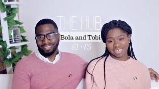 Tobi and Bola: Black ballad U.K. - Online Media Platform | The Hub S1E5