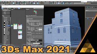 3Ds Max 2021 Improves your Project Development