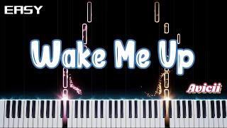 Wake Me Up By Avicii | Easy Piano Songs Tutorial