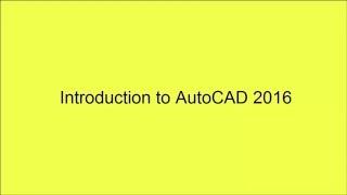 1   Introduction to AutoCAD 2016