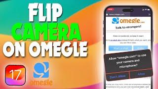 how to flip camera on omegle | TECH ON |