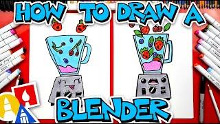 How To Draw A Funny Blender