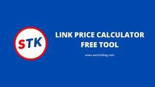 Link Price Calculator Free Tool by SEO Tool Keg