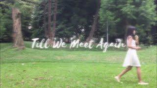 TILL WE MEET AGAIN - Alffy Rev ft Aurora Ribero [COVER BY ANDITA OCTAVIA]