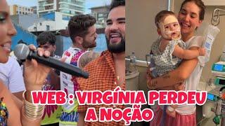 VIRGÍNIA FOI DURAMENTE CRITICADA POR RECEBER LUCAS NO HOSPITAL.