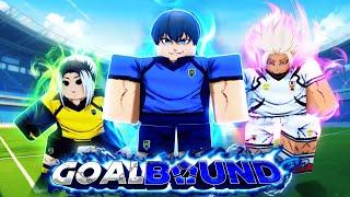 GOALBOUND Is FINALLY HERE... (RELEASE!)