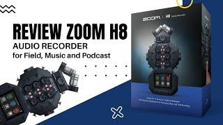 REVIEW ZOOM H8 - HANDY RECORDER TERBAIK??? (BAHASA INDONESIA)