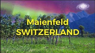 #SwitzerlandMaienfeld/Fläsch/BadRagaz ||RelaxZoom||