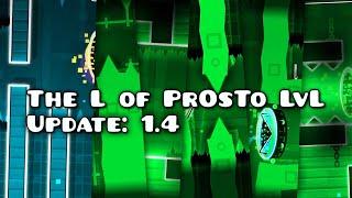 The L of PrOsTo LvL Update 1.4 (last version: 1.8)