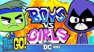 Teen Titans Go! | Boys vs. Girls | @dckids